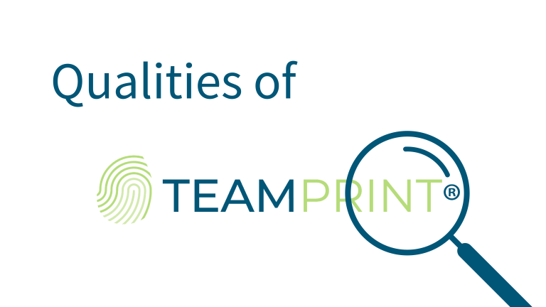 Qualities of TeamPrint®